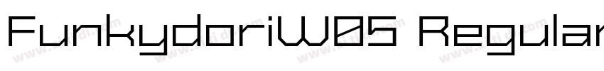 FunkydoriW05 Regular字体转换 FunkydoriW05 Regular字体转换